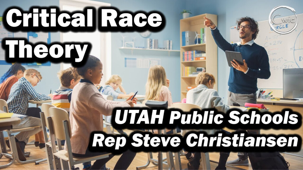 Critical Race Theory In Utah Public Schools Rep Steve Christiansen 