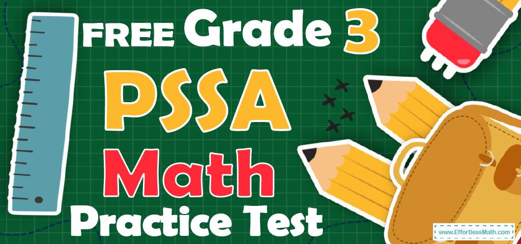 FREE 3rd Grade PSSA Math Practice Test Effortless Math We Help 